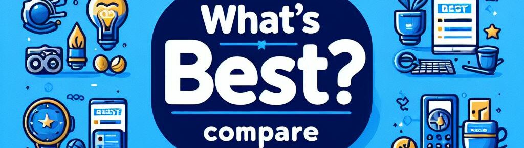 What's Best? Compare.